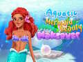 თამაშის Aquatic Mermaid Beauty Makeover
