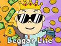 თამაშის Beggar Life