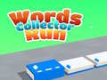თამაშის Words Collector Run 