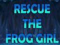 თამაშის Rescue The Frog Girl