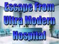 თამაშის Escape From Ultra Modern Hospital