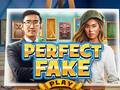 თამაშის Perfect Fake