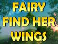 თამაშის Fairy Find Her Wings