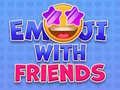 თამაშის Emoji with Friends