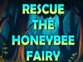 თამაშის Rescue The Honeybee Fairy