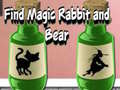 თამაშის Find Magic Rabbit and Bear