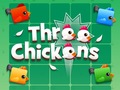 თამაშის Three Chickens