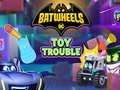 თამაშის Batwheels Toy Trouble