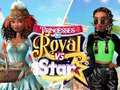 თამაშის Princesses Royal Vs Star