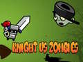 თამაშის Knight Vs Zombies