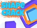 თამაშის Shape Crack