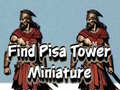 თამაშის Find Pisa Tower Miniature