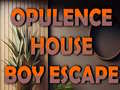 თამაშის Opulence House Boy Escape