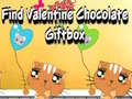 თამაშის Find Valentine Chocolate Giftbox