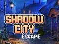 თამაშის Shadow City Escape