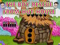 თამაშის The Boy Rescue From Hut House