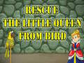 თამაშის Rescue The Little Queen From Bird