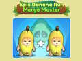 თამაშის Epic Banana Run: Merge Master 