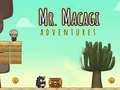 თამაშის Mr Macagi Adventures