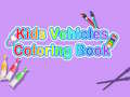 თამაშის Kids Vehicles Coloring Book
