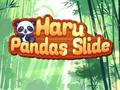 თამაშის Haru Pandas Slide