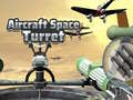 თამაშის Aircraft Space Turret 