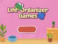 თამაშის Life Organizer Games