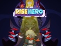 თამაშის Rise Hero