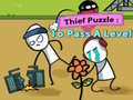 თამაშის Thief Puzzle: To Pass A Level