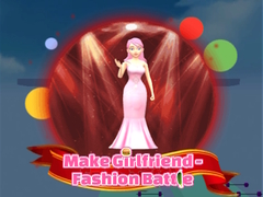 თამაშის Make Girlfriend - Fashion Battle