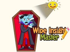 თამაშის Wipe Insight Master