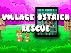 თამაშის Village Ostrich Rescue