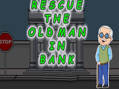 თამაშის Rescue The Old Man In Bank