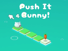 თამაშის Push It Bunny
