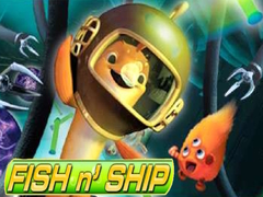 თამაშის Fish n' Ship