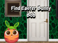 თამაშის Find Easter Bunny Bob