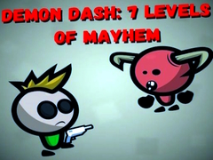 თამაშის Demon Dash: 7 Levels of Mayhem