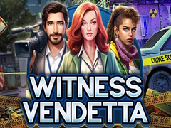თამაშის Witness Vendetta