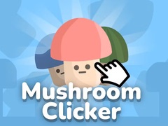 თამაშის Mushroom Clicker