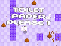 თამაშის Toilet Paper Please!