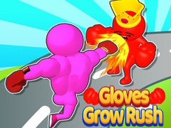თამაშის Gloves Grow Rush