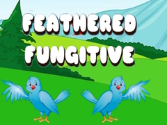 თამაშის Feathered Fugitive