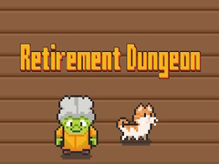 თამაშის Retirement Dungeon