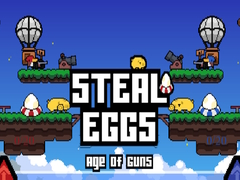 თამაშის Steal Eggs Age of Guns