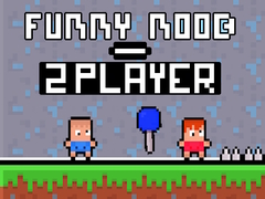 თამაშის Funny Noob 2 Player
