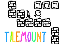 თამაშის Tilemount