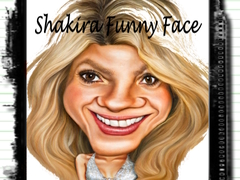 თამაშის Shakira Funny Face