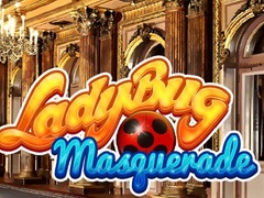 თამაშის Lady Bug Masquerade