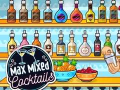 თამაშის Max Mixed Cocktails