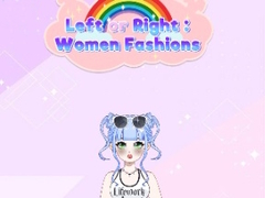 თამაშის Left or Right: Women Fashions